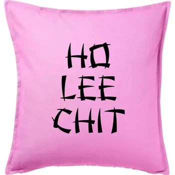 Polštář Ho lee chit - Polštář 50x50 - 50x50 - Pouze potah ( Růžová )