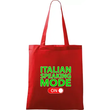 Nákupní taška Italian speaking mode - ON - Taška bavlněná - 42 x 38 cm ( Červená )