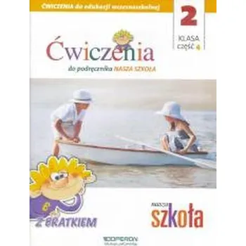 Nasza Szkoła SP 2/4 ćw. OPERON - praca zbiorowa