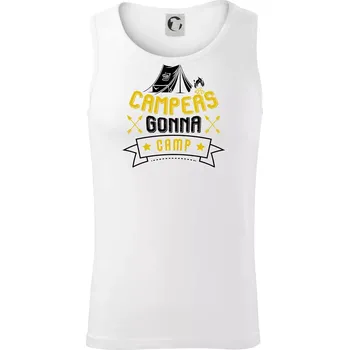 Campers gonna camp - Tílko pánské Core - XL ( Bílá )