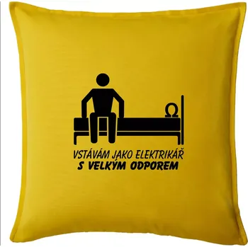 Polštář Vstávám jako elektrikář s velkým odporem - Polštář 50x50 - 50x50 - Pouze potah ( Žlutá )