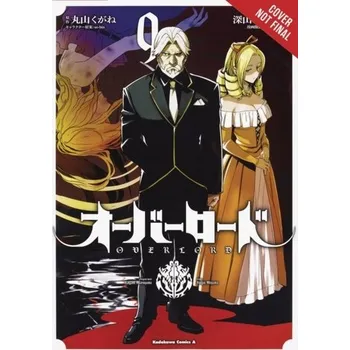 Overlord, Vol. 9 (manga) - Maruyama, Kugane