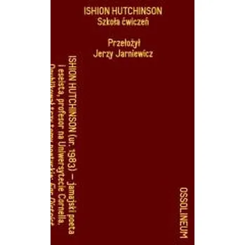 Szkoła ćwiczeń - Hutchinson, Ishion