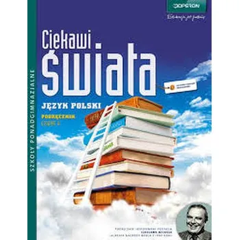 Český jazyk Ciekawi świata.Klasa 2. Licemu/Trchn. Język polski. Podręcznik - Czartoryska-Górska Lidia