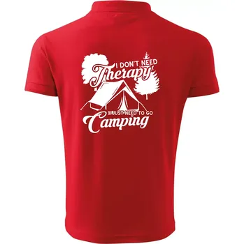 Pánská košile I don't need therapy camping - Polokošile pánská Pique Polo 203 - 5XL ( Červená )
