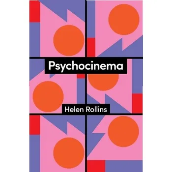 Psychocinema - Rollins, Helen
