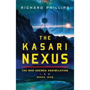 Kniha Kasari Nexus – Richard Phillips (EN)
