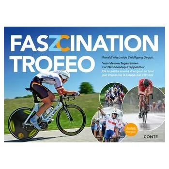 Faszination Trofeo - Degott, Wolfgang