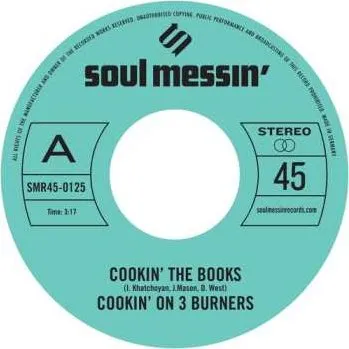 Zahraniční hudba SP Cookin' On 3 Burners: Cookin' The Books B/w Give A Little Bit More 2025