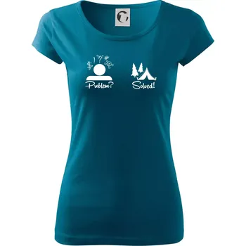 Dámské tričko Problem? Solved! - Kempování - Dámské triko Pure - XS ( Petrolejová )