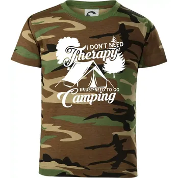 Chlapecké tričko I don't need therapy camping - Dětské maskáčové triko - 122 cm/6 let ( Hnědý maskáč )