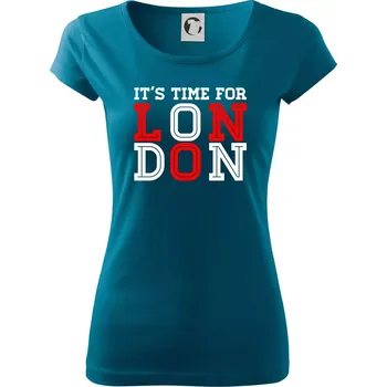 Dámské oblečení Its time for LONDON - Dámské triko Pure - 3XL ( Petrolejová )