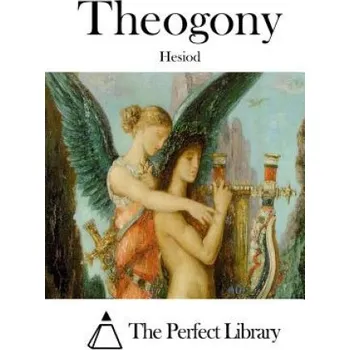 Theogony – Hesiod,The Perfect Library (EN)