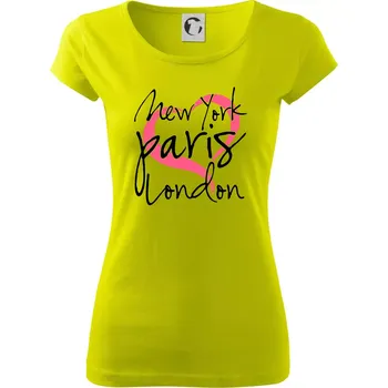 I love NYC Paris London - Dámské triko Pure - M ( Limetková )