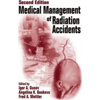Medical Management of Radiation Accidents (EN)