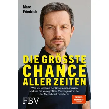 Kniha Die größte Chance aller Zeiten – Marc Friedrich (DE)