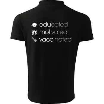 Pánská košile Educated motivated vaccinated - Polokošile pánská Pique Polo 203 - 5XL ( Černá )