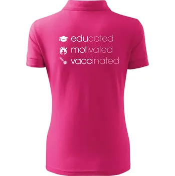 Educated motivated vaccinated - Polokošile dámská Pique Polo - S ( Purpurová )