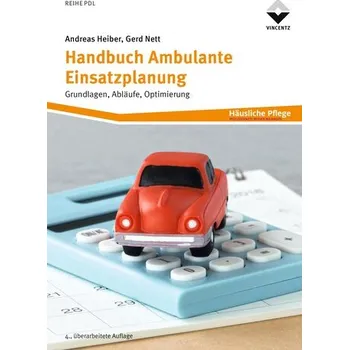 Handbuch Ambulante Einsatzplanung - Heiber, Andreas [DE] (2025, Brožovaná / brožovaná, Vincentz Network GmbH & C)