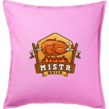 Polštář Mistr grilu kuře - Polštář 50x50 - 50x50 - Pouze potah ( Růžová )