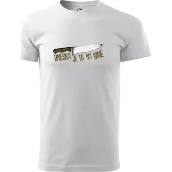 Pánské tričko Dneska je to na mně - Triko extra velké (5-8XL) - 6XL ( Bílá )