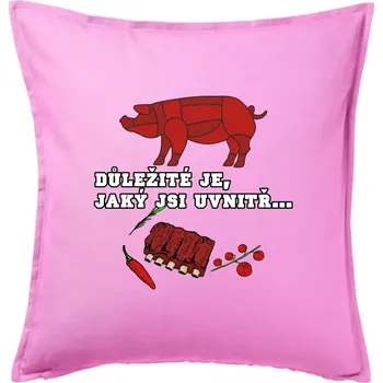 Polštář Důležité je, jaký jsi uvnitř - Polštář 50x50 - 50x50 - Pouze potah ( Růžová )
