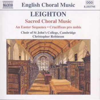 Zahraniční hudba CD St. John's College Choir: Sacred Choral Music - An Easter Sequence / Crucifixus Pro Nobis 2004