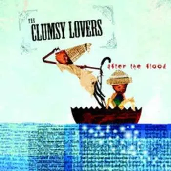 Zahraniční hudba CD The Clumsy Lovers: After The Flood 2004