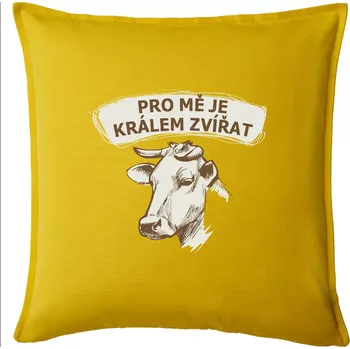 Polštář Pro mě je králem zvířat kráva - Polštář 50x50 - 50x50 - Pouze potah ( Žlutá )