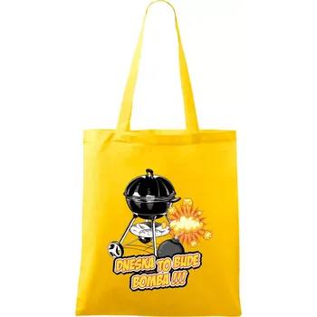 Nákupní taška Dneska to bude bomba - Taška bavlněná - 42 x 38 cm ( Žlutá )