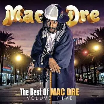 Zahraniční hudba 2CD Mac Dre: Best Of Mac Dre 5 2010