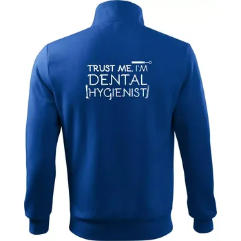 Pánská mikina Trust me I'm dental hygienist - Mikina bez kapuce Adventure - XL ( Královská modrá )
