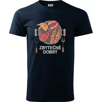 Pánské tričko Zbytečně dobrý - Triko extra velké (5-8XL) - 6XL ( Námořní modrá (velmi tmavá - téměř černá) )