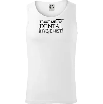 Trust me I'm dental hygienist - Tílko pánské Core - L ( Bílá )