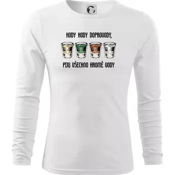 Pánská móda Hody hody doprovody, piju všechno kromě vody - Triko s dlouhým rukávem FIT-T long sleeve - M ( Bílá )