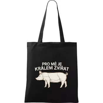 Nákupní taška Pro mě je králem zvířat prase - Taška bavlněná - 42 x 38 cm ( Černá )