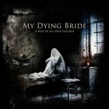 CD My Dying Bride: A Map Of All Our Failures 2012