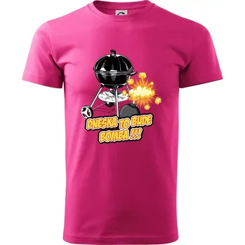 Dneska to bude bomba - Klasické pánské triko vyšší gramáže - S ( Purpurová )