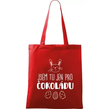 Jsem tu jen pro čokoládu - Taška bavlněná - 42 x 38 cm ( Červená )