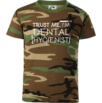 Chlapecké oblečení Trust me I'm dental hygienist - Dětské maskáčové triko - 134 cm/8 let ( Hnědý maskáč )