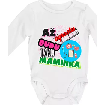Kojenecký body Až vyrostu budu jako maminka - zdravotní sestřička - Body kojenecké s dlouhým rukávem - Dlouhý r. do 3 měs ( Bílá )