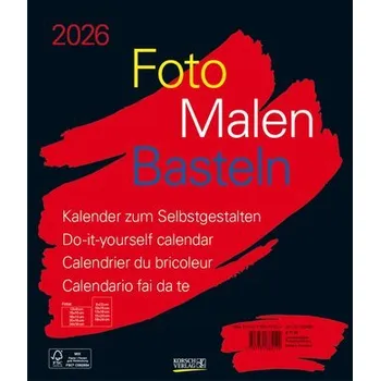 Foto-Malen-Basteln Bastelkalender schwarz groß 2026 - Korsch Verlag (2025, Kalendář, Korsch Verlag GmbH)