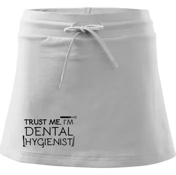 Dámská sukně Trust me I'm dental hygienist - Sportovní sukně - two in one - M ( Bílá )