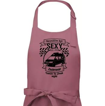 Kuchyňská zástěra Nesnáším být sexy záchranář - Pánská zástěra na vaření - Univerzální velikost ( Starorůžová )