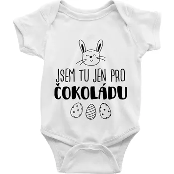Kojenecký body Jsem tu jen pro čokoládu - Body kojenecké s krátkým rukávem - Krátký r. do 3 měs ( Bílá )