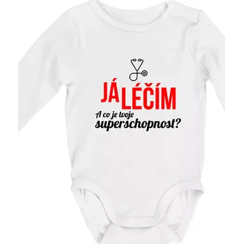 Kojenecký body Já léčím - tvoje superschopnost? Rovný nápis - Body kojenecké s dlouhým rukávem - Dlouhý r. do 3 měs ( Bílá )