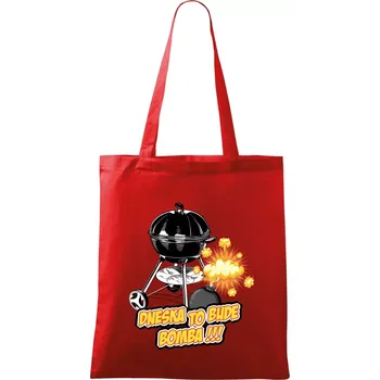 Dneska to bude bomba - Taška bavlněná - 42 x 38 cm ( Červená )