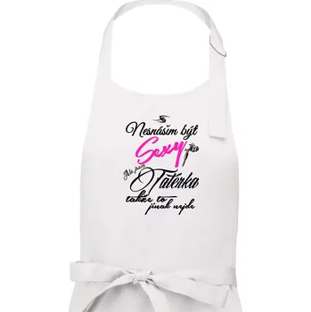Kuchyňská zástěra Nesnáším být sexy - Tatérka - Dámská zástěra na vaření - Univerzální velikost ( Bílá )