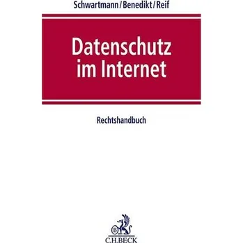 Datenschutz im Internet - Schwartmann, Rolf