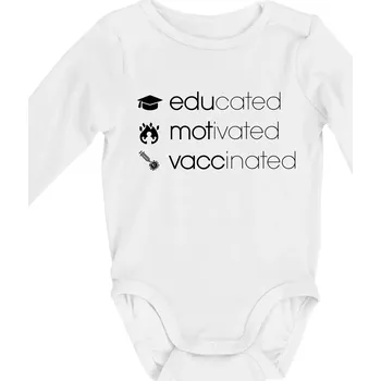 Educated motivated vaccinated - Body kojenecké s dlouhým rukávem - Dlouhý r. do 3 měs ( Bílá )